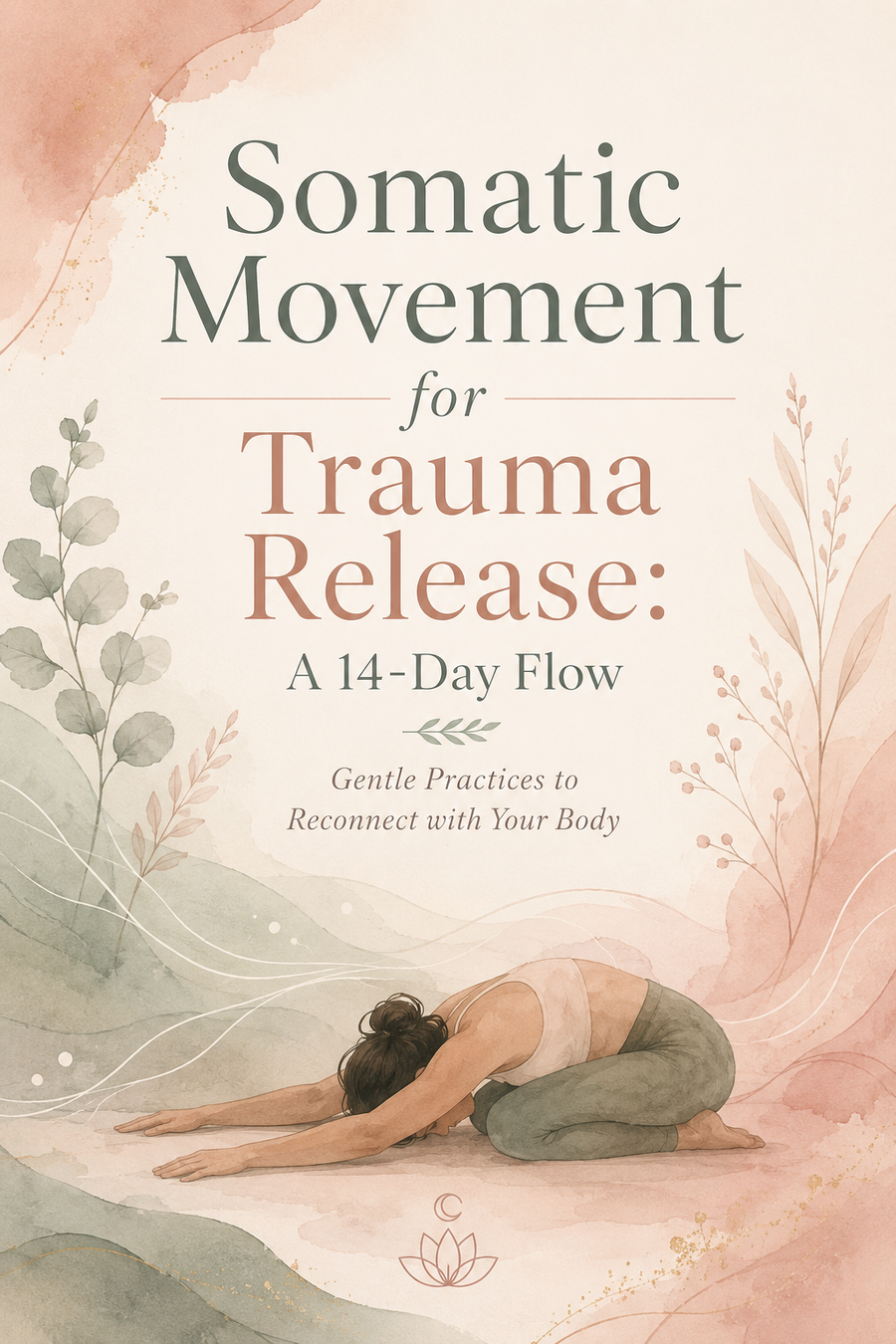 Somatic Movement for Trauma Release: A 14-Day Flow